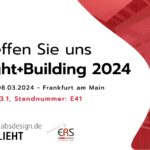 LIEHT,CABSDESIGN UND ERS auf der LIGHT&BUILDING 2024